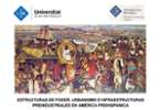 Seminario 'Estructuras de poder, urbanismo e infraestructuras preindustriales en Amrica Prehispnica'