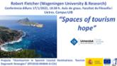 Conferncia: 'Spaces of tourism hope'