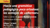 Taller. Hacia una gramtica pedaggica poco ortodoxa: las ventajas de 'alternar'
